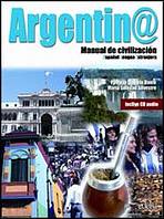 ARGENTINA MANUAL DE CIVILIZACION CLAVES Edelsa