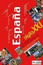 ESPANA SIGLO XXI (edición 2016) Edelsa