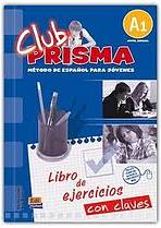 Club Prisma Inicial A1 Libro de ejercicios con soluciones + clave + Web evaluac. Edinumen