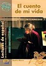 Serie Hispanoamerica Intermedio El cuento de mi vida - Libro Edinumen