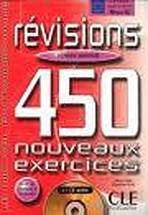 REVISIONS 450 NOUVEAUX EXERCICES: NIVEAU AVANCE CLE International