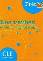 LES VERBES ET LEURS PREPOSITIONS CLE International