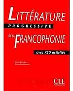 LITTERATURE PROGRESSIVE DE LA FRANCOPHONIE CLE International