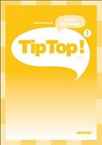 TIP TOP! 1 GUIDE CLASSE Hatier Didier