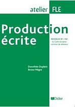 PRODUCTION ECRITE B1/B2 Hatier Didier