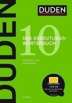 DUDEN Band 10 - DAS BEDEUTUNGSWORTERBUCH Bibliographisches Institut GmbH