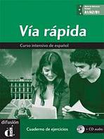 Via rápida cuaderno de ejercicios + CD A1-B1 Difusión – ELE