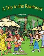 Storytime 3 A Trip to the Rainforest - Pupil´s Book Express Publishing