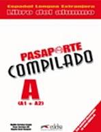 PASAPORTE COMPILADO A (A1+A2) LIBRO DEL ALUMNO Edelsa