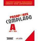 PASAPORTE COMPILADO A (A1+A2) LIBRO DEL PROFESOR Edelsa