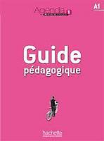 AGENDA 1 GUIDE PEDAGOGIQUE Hachette