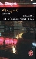 MAIGRET ET L´HOMME TOUT SEUL nezadán