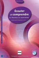 ECOUTER ET COMPRENDRE Eleve + CD Presses Universitaires de Grenoble (PUG)