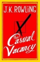 THE CASUAL VACANCY Little Brown Book Group