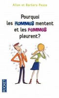 POURQUOI LES HOMMES MENTENT ET LES FEMMES PLEURENT? nezadán