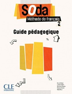 SODA Niveau A2 Guide pédagogique CLE International