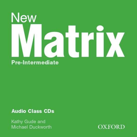 New Matrix Pre-Intermediate Class CDS /2/ Oxford University Press