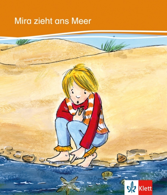 Kletts bunte Lesewelt Mira zieht ans Meer (A1) Klett nakladatelství