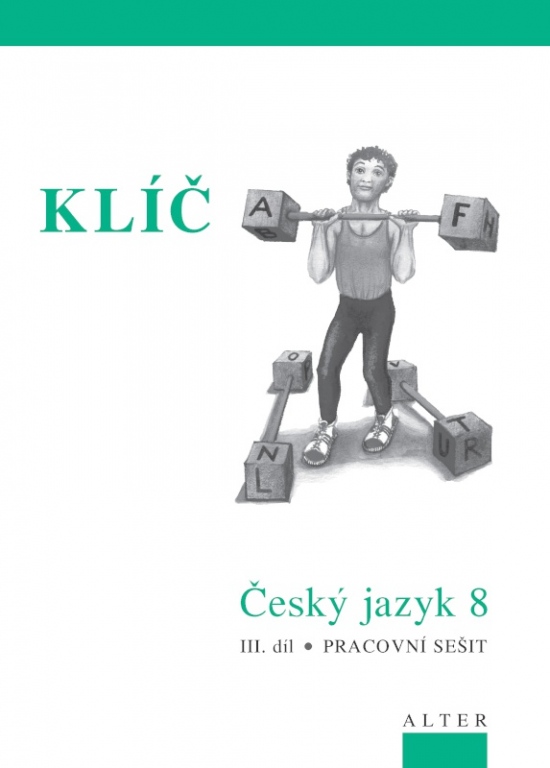 KLÍČ k Českému jazyku 8 - III. díl Alter