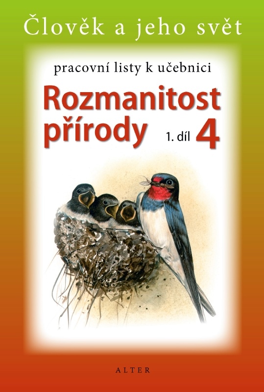 PRACOVNÍ LISTY k učebnici ROZMANITOST PŘÍRODY 4/1 (092912) Alter