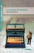 ATELIER DE LECTURE A2 LA CRAVATTE DE SIMENON LIVRE + MP3 Hatier Didier