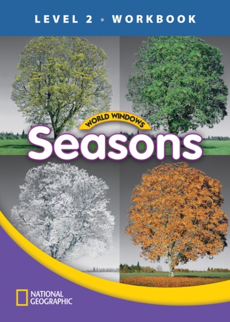 WORLD WINDOWS 2 Seasons Workbook National Geographic learning