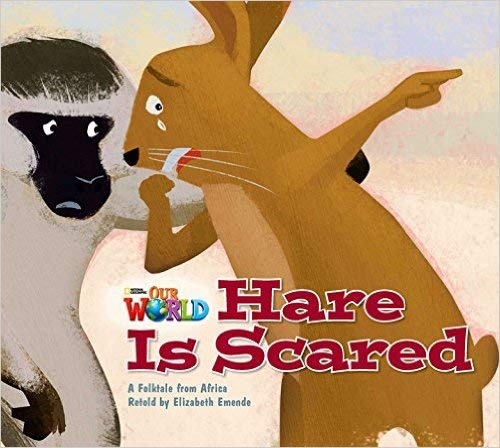 Our World 2 Reader Hare is Scared Big Book National Geographic learning