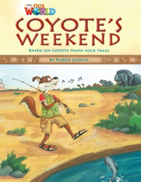 Our World 3 Reader Coyote´s Weekend National Geographic learning