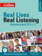 Real Lives Real Listening: Advanced Collins