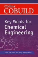 Collins COBUILD Key Words for Chemical Engineering Collins