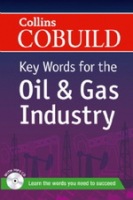 Collins COBUILD Key Words for the Oil a Gas Industry Collins