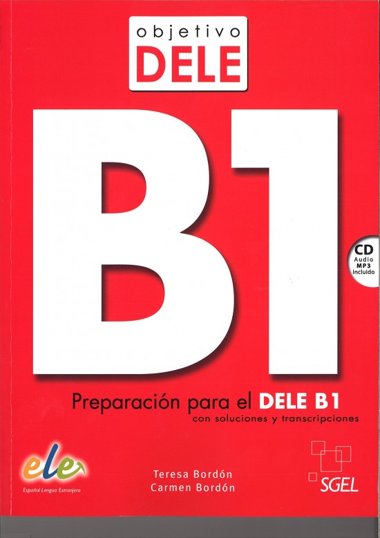 OBJETIVO DELE B1 Nueva Edición SGEL