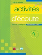 ACTIVITES D´ECOUTE 1 - Photocopiable + CD ELI