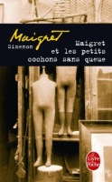 MAIGRET ET LES PETITS COCHONS SANS QUEUE HACH-BEL