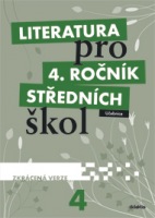 Literatura pro 4. ročník SŠ - učebnice - Zkrácená verze Didaktis