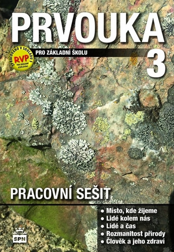 Prvouka pro 3. ročník základní školy Pracovní sešit SPN - pedagog. nakladatelství