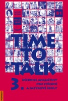 Time to talk 3 - kniha pro studenty POLYGLOT
