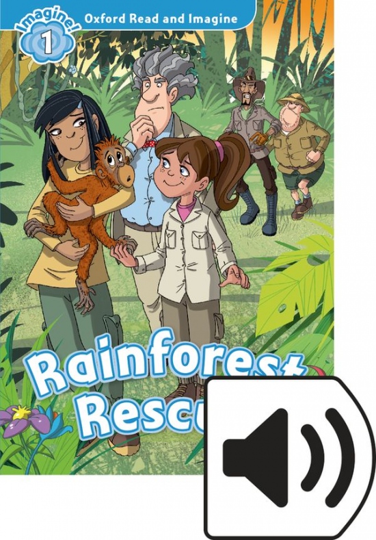 Oxford Read and Imagine 1 Rainforest Rescue Audio Mp3 Pack Oxford University Press
