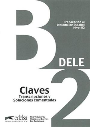 PREPARACION DELE B2 CLAVES Edelsa