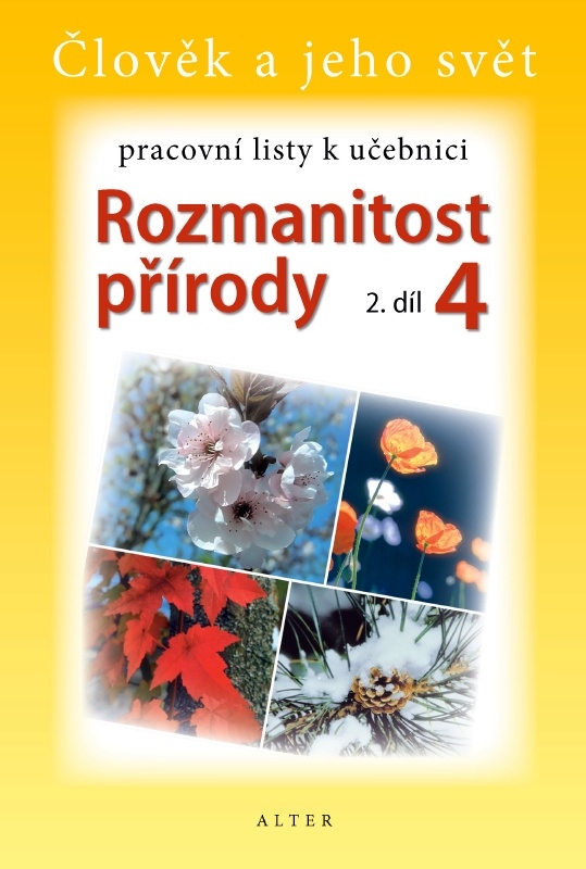 PRACOVNÍ LISTY k učebnici ROZMANITOST PŘÍRODY 4/2 (092129) Alter