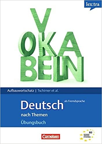 Lextra: DaF Übungsbuch Aufbauwortschatz Cornelsen