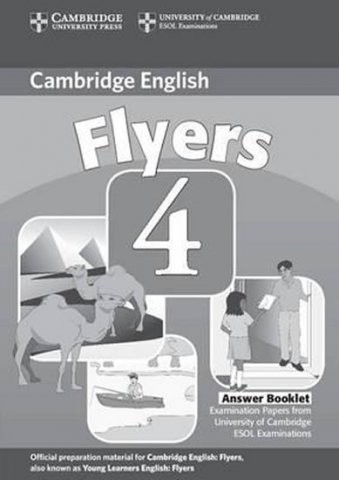 Cambridge Young Learners English Tests, 2nd Ed. Flyers 4 Answer Booklet Cambridge University Press