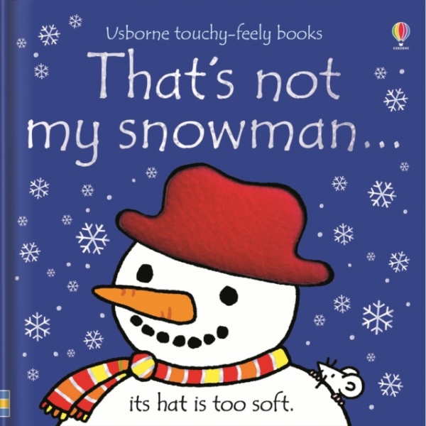 That´s not my snowman.. .A Christmas and Winter Book for Babies and Toddlers Usborne Publishing