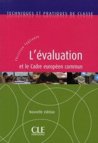 L´évaluation et le Cadre Européen Commun - Livre CLE International