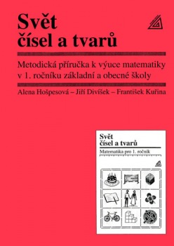 Metodická příručka k výuce matematiky v 1.ročníku základní a obecné školy Prometheus nakladatelství