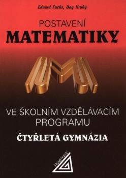 Postavení matematiky ve školním vzdělávacím programu na čtyřletém gymnáziu Prometheus nakladatelství