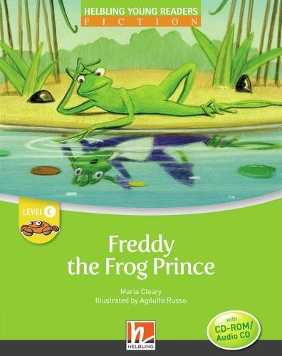 HELBLING Young Readers C Freddy the Frog Prince + e-zone Helbling Languages