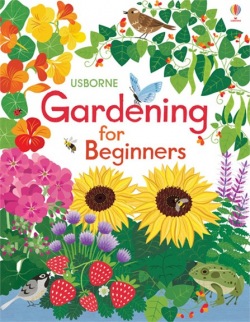 Gardening for beginners Usborne Publishing