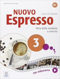 Nuovo espresso 3 B1 Libro dello studente e esercizi ALMA Edizioni