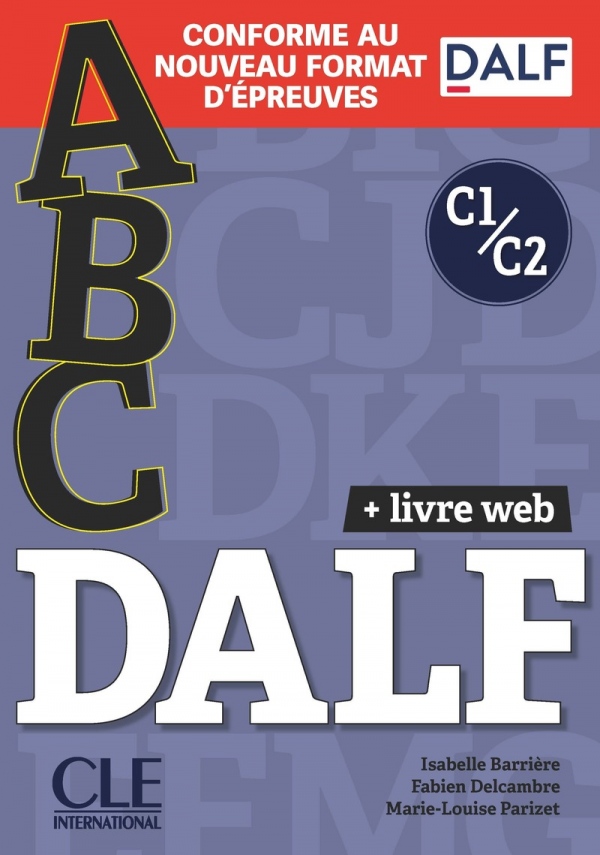 ABC DALF C1/C2 Adultes + CD Nouvelle éd. CLE International
